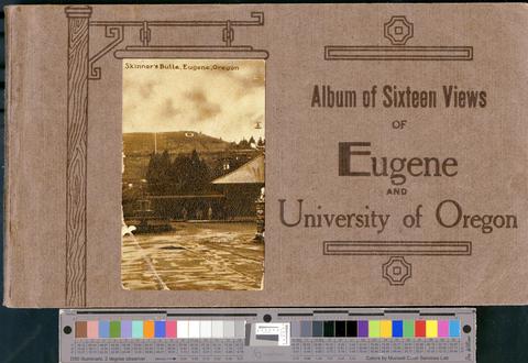 Album: Views of Eugene and University of Oregon [2 copies], 1920s [b001] [001] [copy] [001] show page link