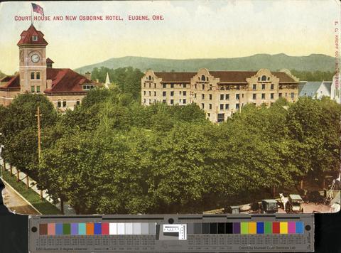 Court House and new Osborne Hotel, Eugene, Oregon., c. 1910 [b001] [042] show page link